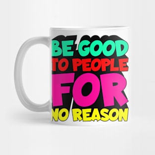 Be Good Mug